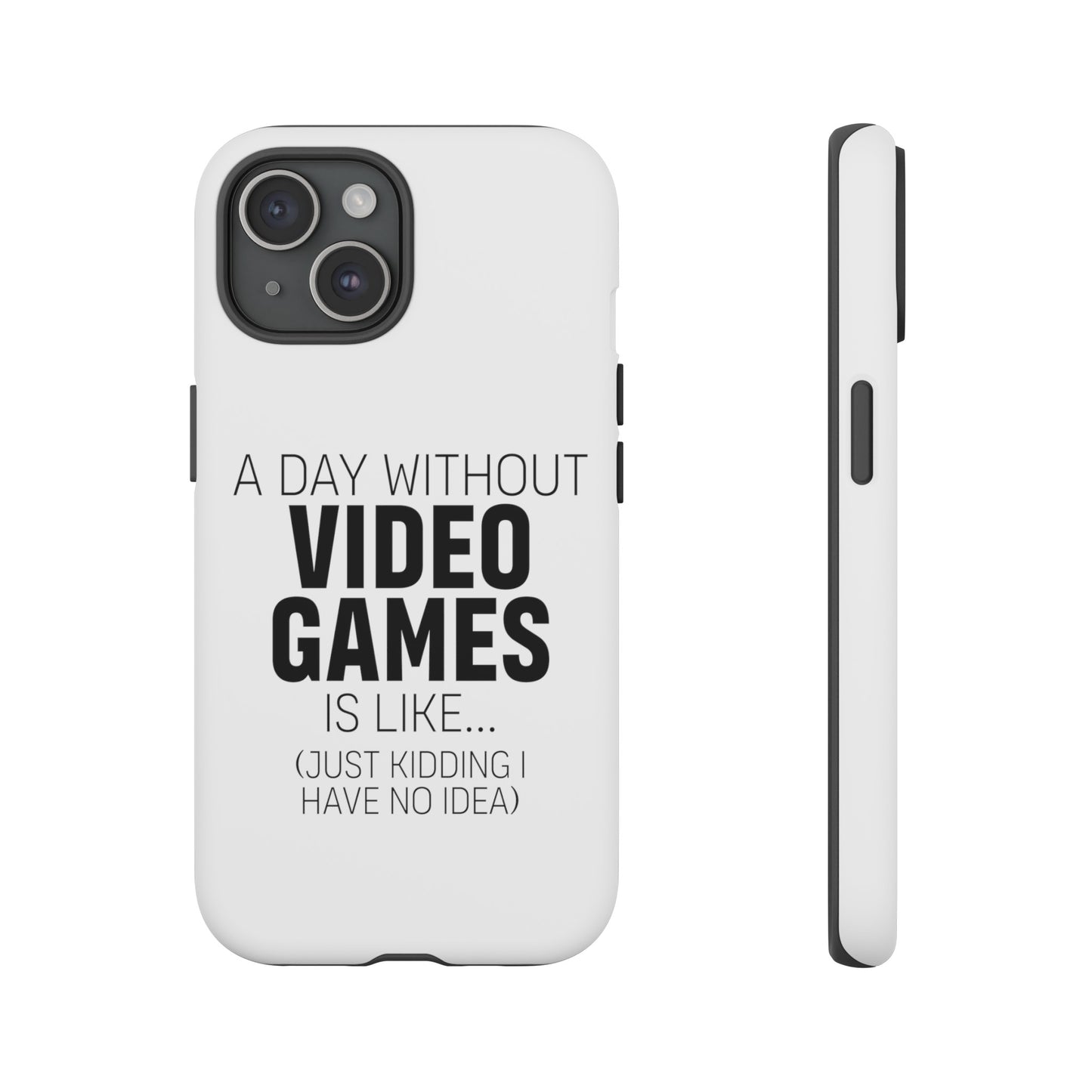 A-DAY-WITHOUT-VIDEO-GAMES Phone Case
