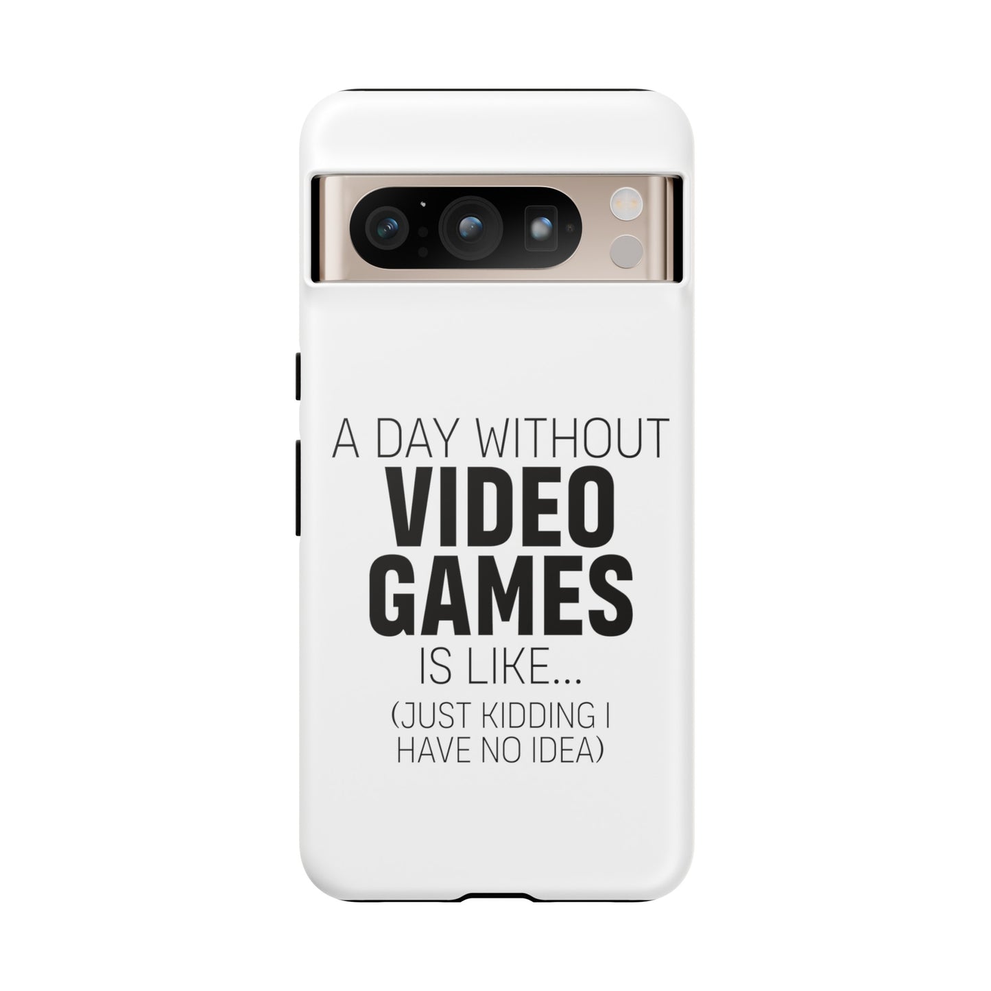 A-DAY-WITHOUT-VIDEO-GAMES Phone Case