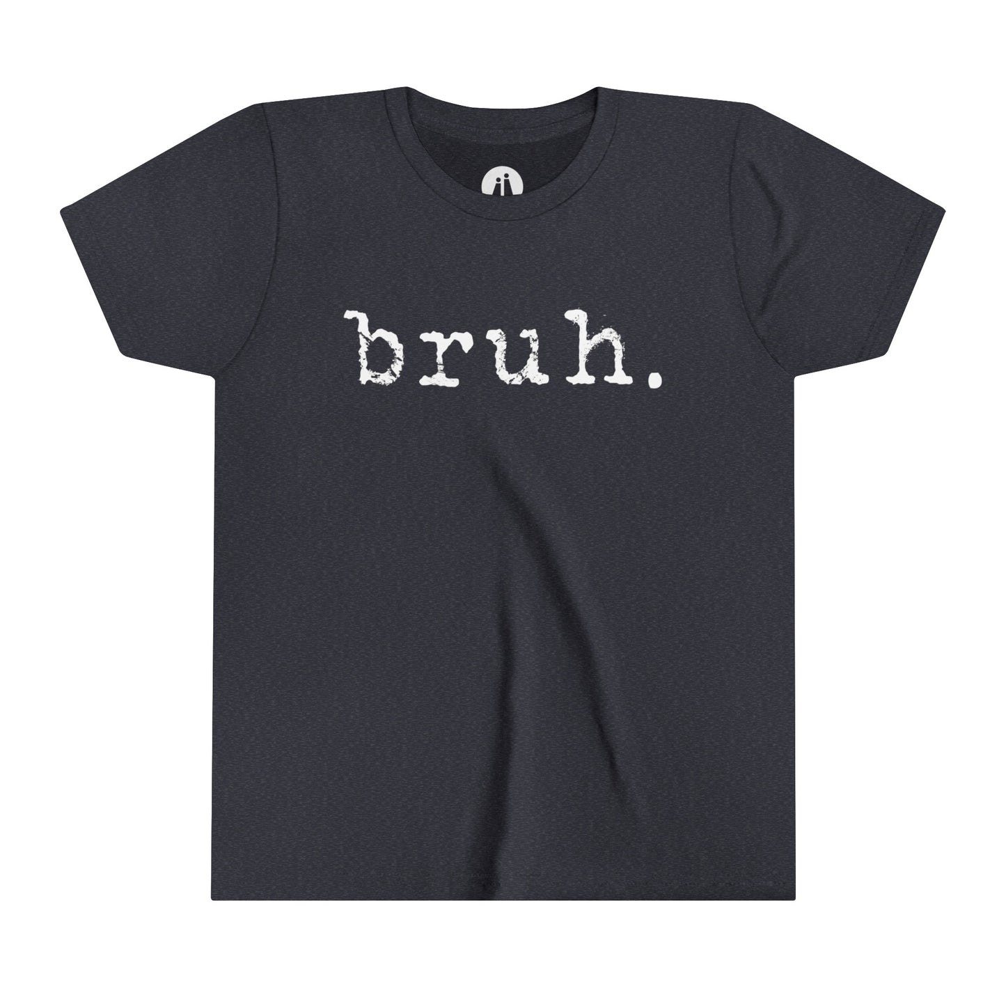 BRUH. Youth Tee