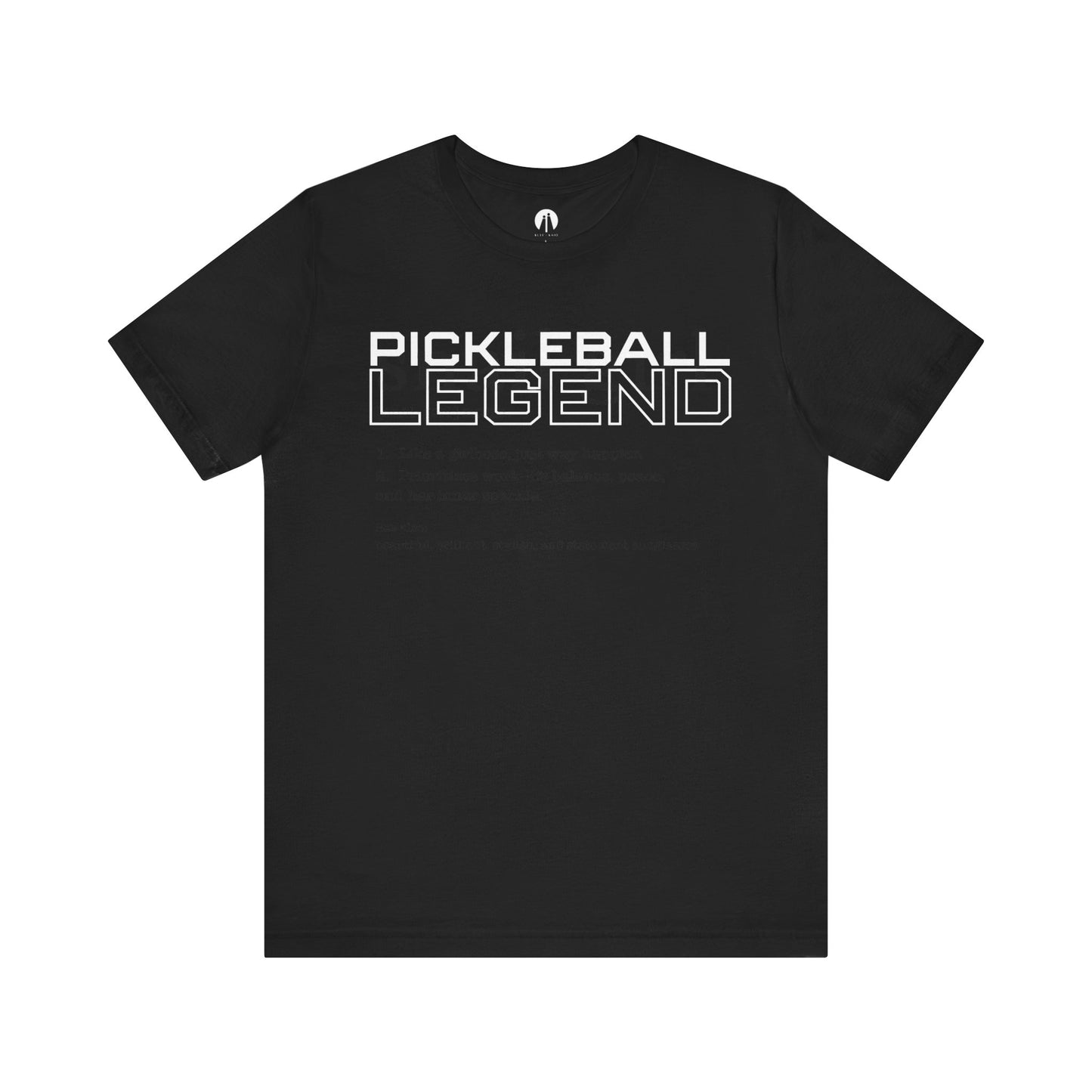 PICKLEBALL LEGEND Adult Unisex Tee