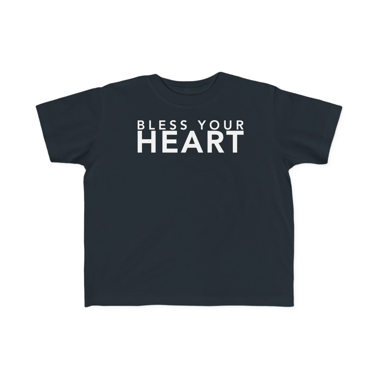 BLESS YOUR HEART Toddler Tee