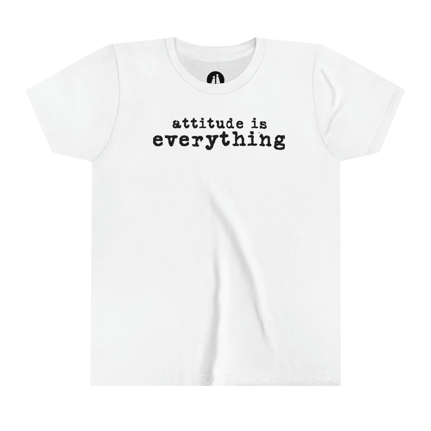 attitude is everything - Youth Short Sleeve Tee