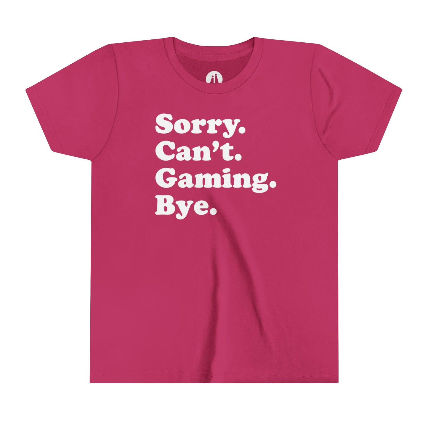 SORRY CAN'T GAMING BYE Youth Tee