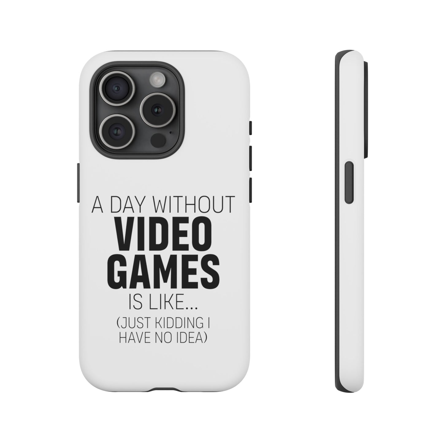 A-DAY-WITHOUT-VIDEO-GAMES Phone Case