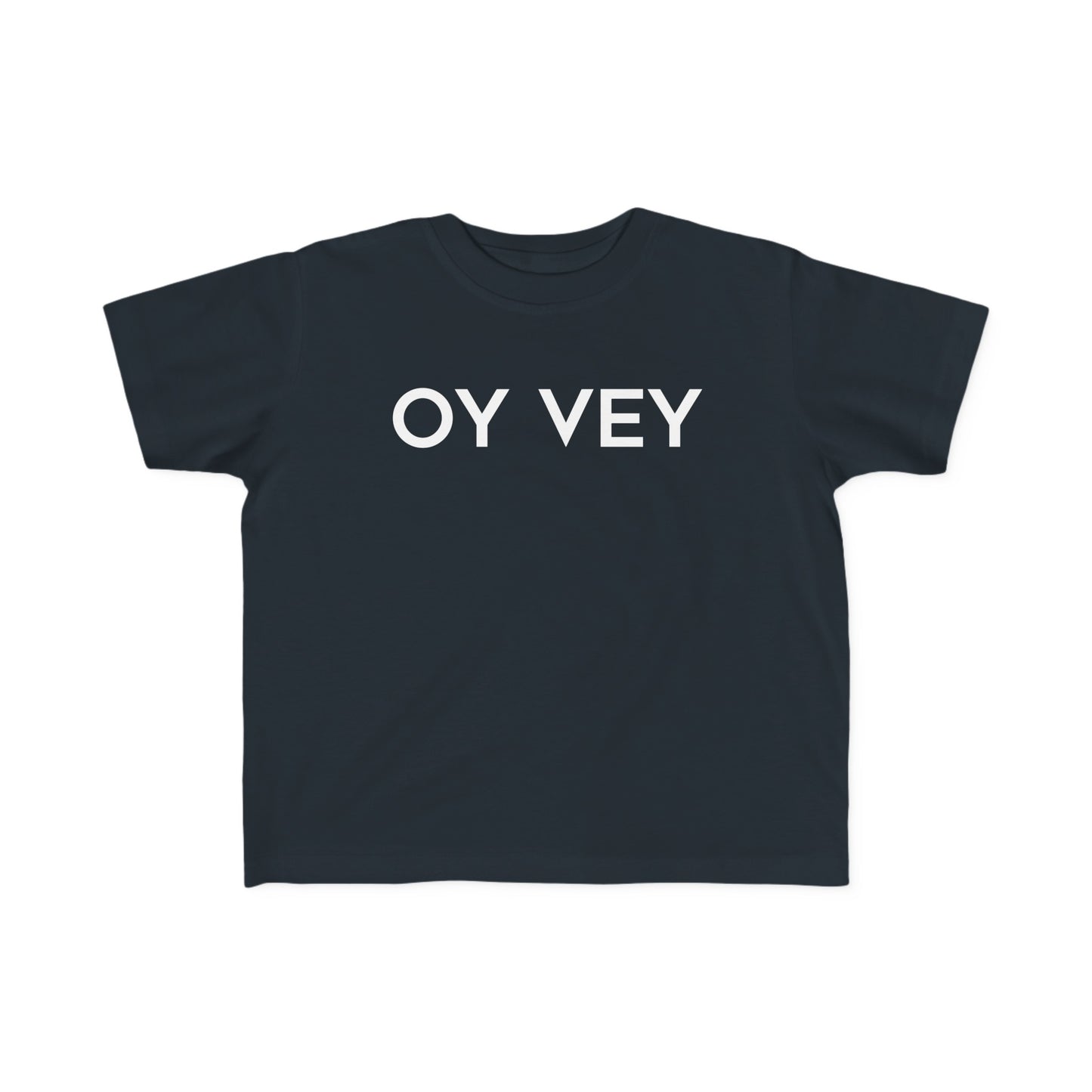 OY VEY Toddler Tee