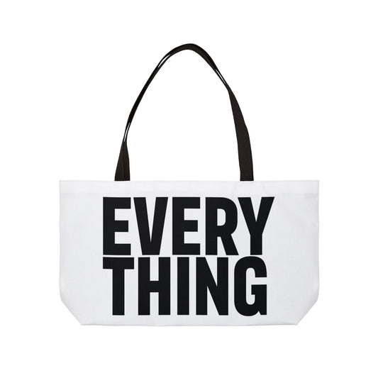 EVERYTHING Weekender Tote