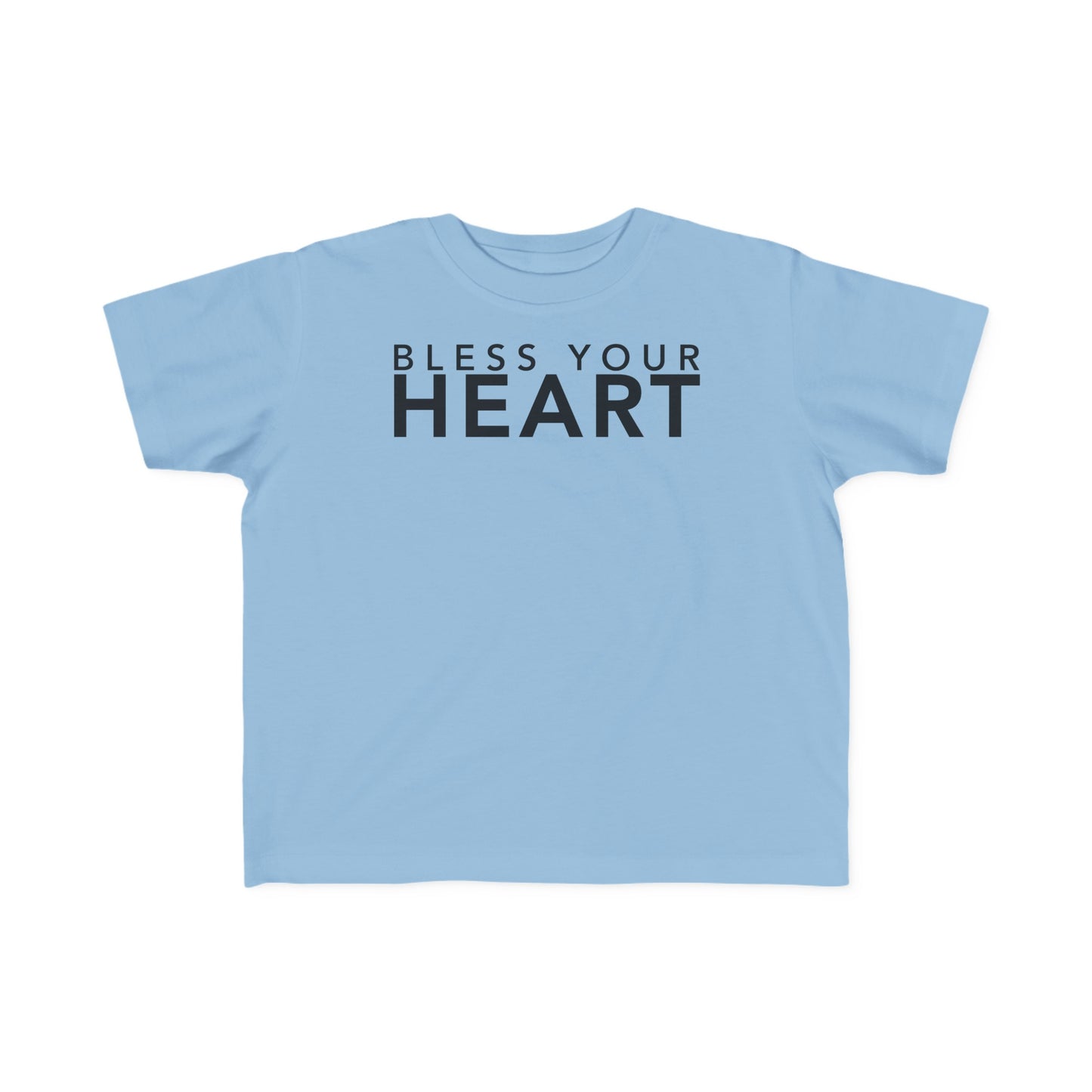 BLESS YOUR HEART Toddler Tee