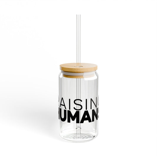 RAISING HUMANS Sipper Glass